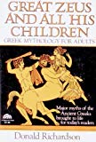 Book Great Zeus and All His Children: Greek Mythology for Adults free