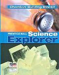 Book SCIENCE EXPLORER C2009 BOOK K STUDENT EDITION CHEMICAL BUILDING BLOCKS (Prentice Hall Science Explore) free