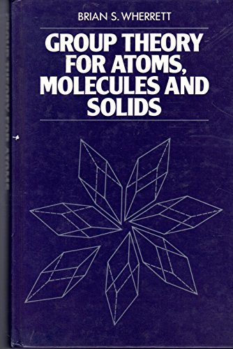 Book Group Theory For Atoms, Molecules And Solids free