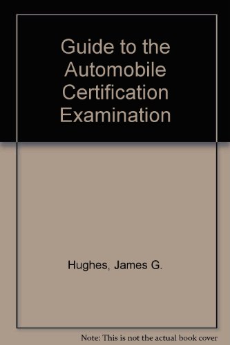 Book Guide To The Automobile Certification Examination free
