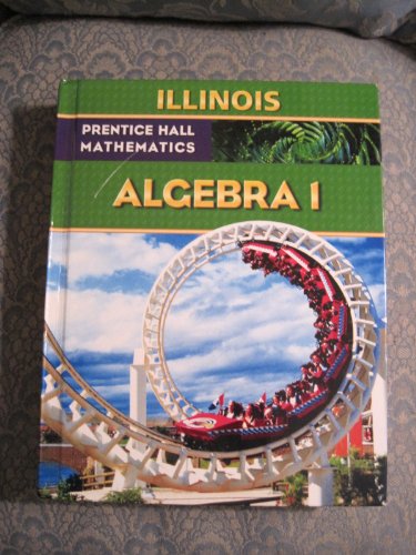Book Illinois Algebra 1 (Student Edition) (Prentice Hall Mathematics) free