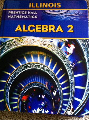Book Illinois Algebra 2 (Student Edition) (Prentice Hall Mathematics) free