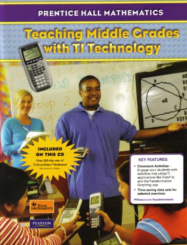 Book Teaching Middle Grades with TI Technology (Prentice Hall Mathematics Grades 6-8) free