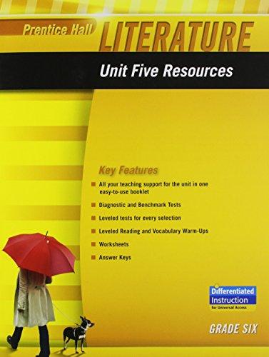 Book PRENTICE HALL LITERATURE 2010 UNIT 5 RESOURCE GRADE 6 free