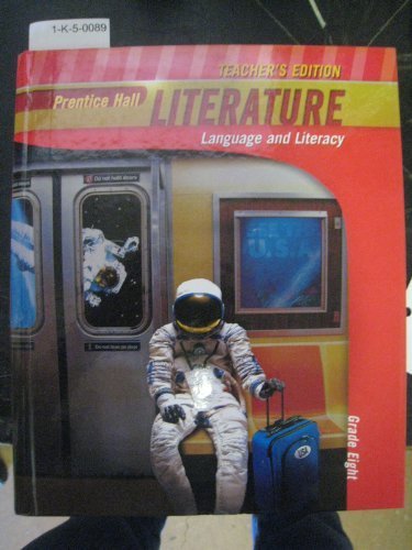 Book Prentice Hall Literature: Language and Literacy, Grade Eight, Teacher's Edition, Penguin Edition, 9780133666403, 0133666409, 2010 free