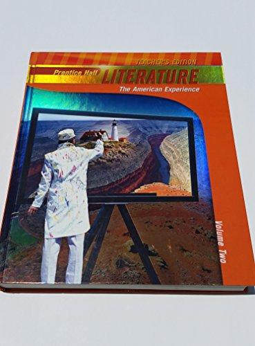 Book Prentice Hall Literature (Teachers Edition), Vol 2 The American Experience (Penguin Edition, Volume 2) free