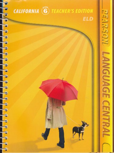 Book Pearson Language Central, California Teacher's Edition Grade 6, Eld (pearson Language Central Grade 6) free