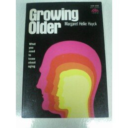 Book Growing Older: Things You Need to Know About Aging free