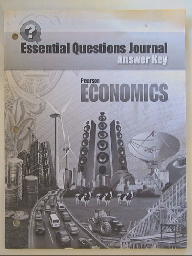 Book Pearson Economics: Essential Questions Journal, Answer Key Isbn 0133680401 9780133680409 free