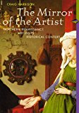 Book The Mirror of the Artist: Northern Renaissance Art in Its Historical Context free