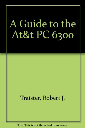 Book A Guide To The At&t Pc 6300 free