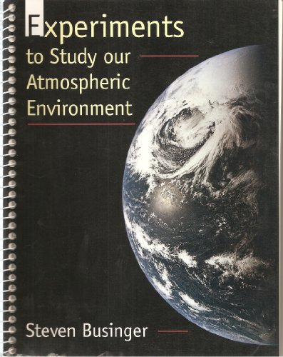 Book Experiments To Study Our Atmospheric Environment free