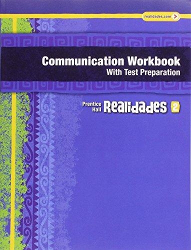 Book REALIDADES COMMUNICATION WORKBOOK WITH TEST PREP (WRITING AUDIO VIDEO ACTIVITIES) LEVEL 2 COPYRIGHT 2011 free