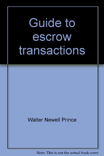 Book Guide To Escrow Transactions: With Model Forms free