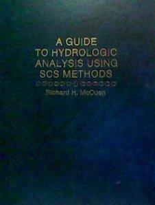 Book A guide to hydrologic analysis using SCS methods free