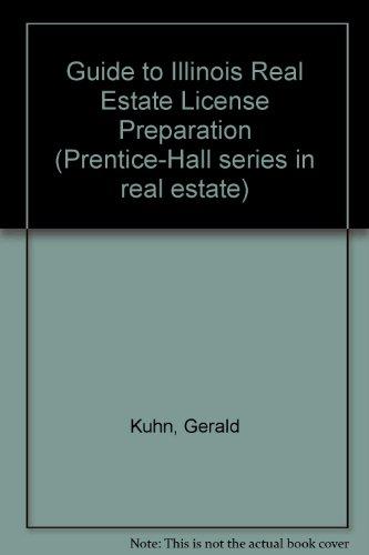 Book Guide To Illinois Real Estate License Preparation (prentice-hall Series In Real Estate) free