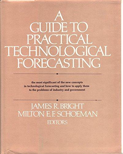 Book A Guide to practical technological forecasting free