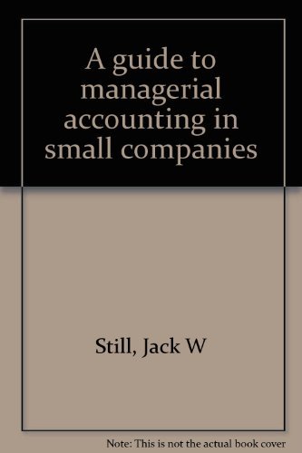 Book A Guide To Managerial Accounting In Small Companies free