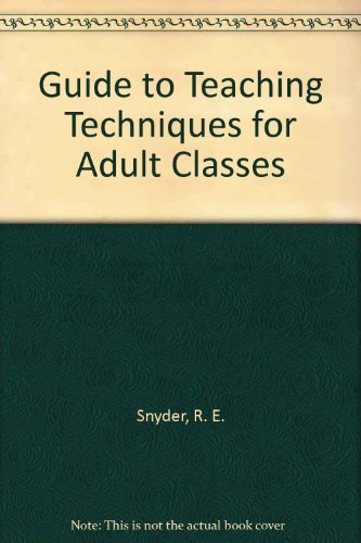 Book Guide to teaching techniques for adult classes, (Prentice-Hall adult education series) free