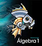 Book Algebra 1, Grade 8/9: Spanish Student Edition (High School Math) (Spanish Edition) free