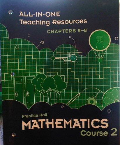 Book All-in-one Teaching Resources, Chapters 5-8, Prentice Hall mathematics Course 2 (Prentice Hall Mathematics, Course 2) free