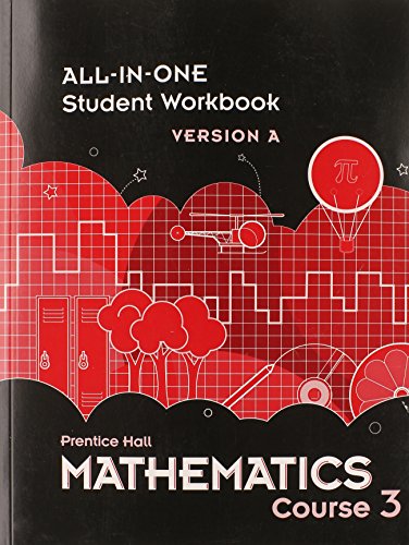 Book MIDDLE GRADES MATH 2010 ALL-IN-ONE STUDENT WORKBOOK COURSE 3 VERSION A free