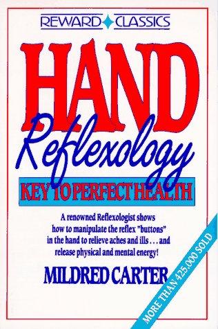 Book Hand Reflexology: Key to Perfect Health free