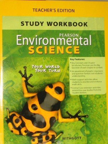 Book Study Workbook for Environmental Science: Your World Your Turn, Teacher's Edition free