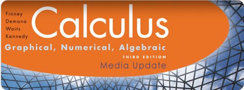 Book Finney, Demana, Waits, Kennedy, Calculus: Graphical, Numerical, Algebraic, Media Update ©2010: Student Edition with AP* Test Prep (NATL) free