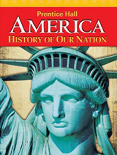 Book AMERICA: HISTORY OF OUR NATION 2011 SURVEY STUDENT EDITION WITH         READING/NOTE TAKING GUIDE (NATL) free