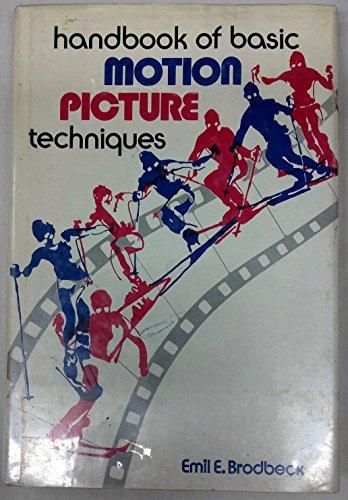 Book Handbook Of Basic Motion Picture Techniques free