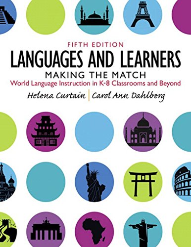 Book Languages and Learners: Making the Match: World Language Instruction in K-8 Classrooms and Beyond (2-downloads) free