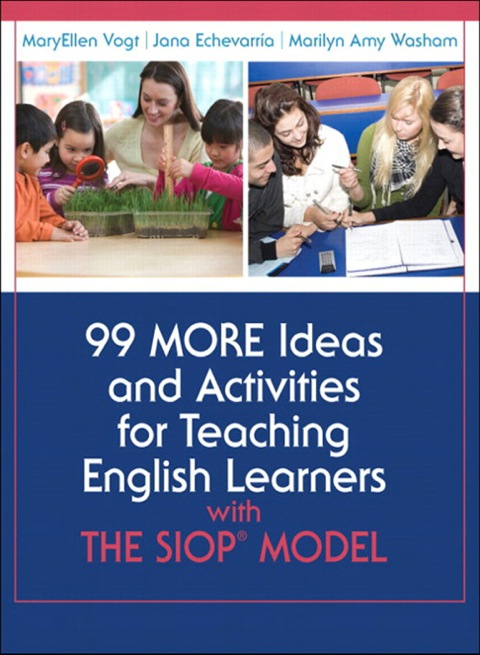 Book 99 MORE Ideas and Activities for Teaching English Learners with the SIOP Model free