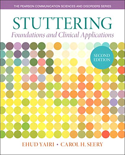 Book Stuttering: Foundations and Clinical Applications (2-downloads) (Pearson Communication Sciences & Disorders) free