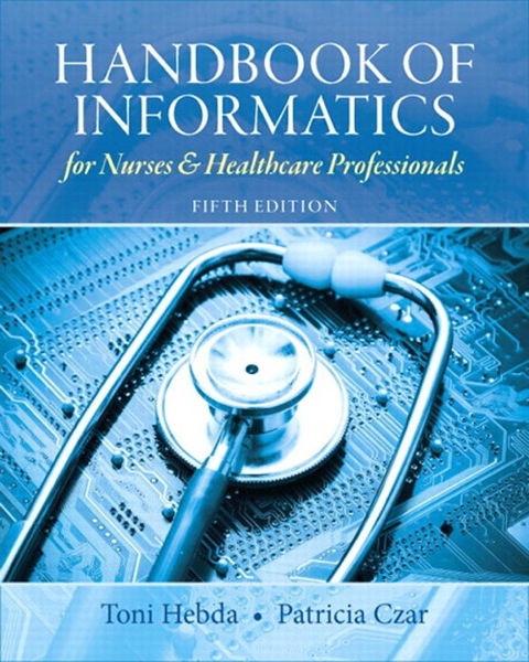 Book Handbook of Informatics for Nurses & Healthcare Professionals free
