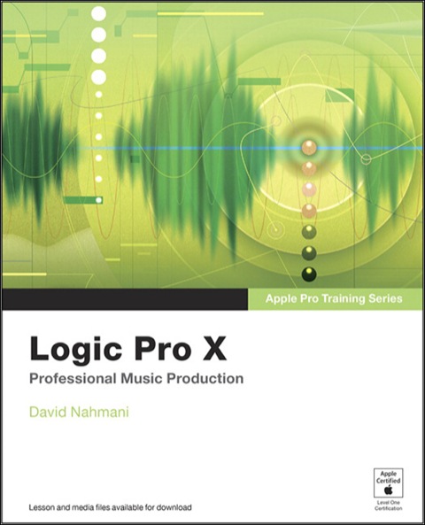 Book Apple Pro Training Series: Logic Pro X: Professional Music Production free