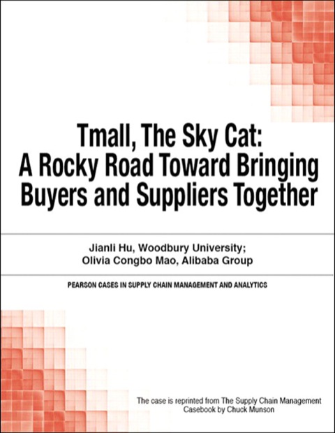 Book Tmall, The Sky Cat: A Rocky Road Toward Bringing Buyers and Suppliers Together free