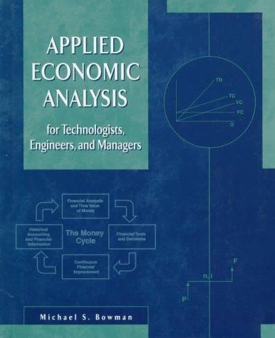 Book Applied Economic Analysis for Technologists, Engineers, and Managers free