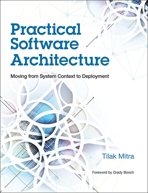 Book Practical Software Architecture: Moving from System Context to Deployment (IBM Press) free