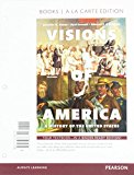 Book Visions of America: A History of the United States, Volume 1 -- Books a la Carte (3rd Edition) free