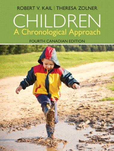 Book Children: A Chronological Approach, Fourth Canadian Edition Plus MyPsychLab with Pearson eText -- Access Card Package (4th Edition) free