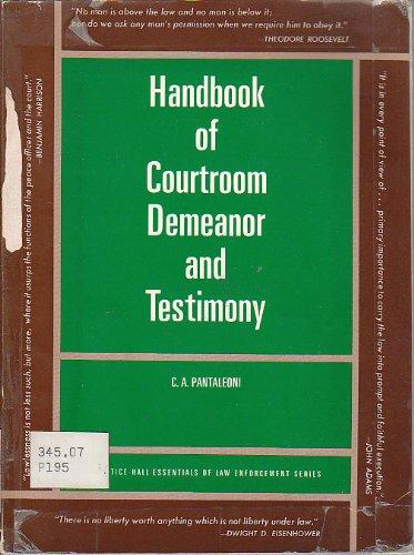 Book Handbook of courtroom demeanor and testimony (Prentice-Hall essentials of law enforcement series) free