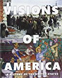 Book Visions of America: A History of the United States, Volume Two Plus NEW MyLab History without Pearson eText -- Access Card Package (3rd Edition) free