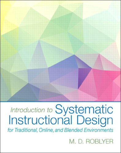 Book Introduction to Systematc Instructional Design for Traditional, Online, and Blended Environments (2-downloads) free