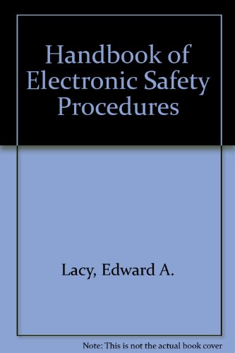 Book Handbook Of Electronic Safety Procedures free