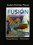Book Student Activities Manual for Fusion: Comunicacion y cultura free