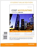 Book Cost Accounting, Student Value Edition Plus MyLab Accounting with Pearson eText -- Access Card Package (15th Edition) free