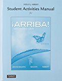 Book Arriba + Student Activities Manual + Myspanishlab With Pearson Etext: Comunicacion Y Cultura, Books a La Carte Edition free
