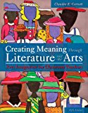 Book Creating Meaning Through Literature and the Arts: Arts Integration for Classroom Teachers, Enhanced Pearson eText with Loose-Leaf Version -- Access Card Package free