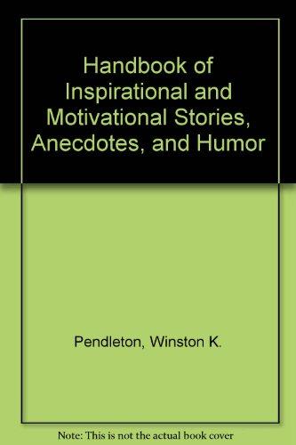 Book Handbook of Inspirational and Motivational Stories, Anecdotes, and Humor free